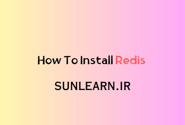 نصب و راه اندازی Redis